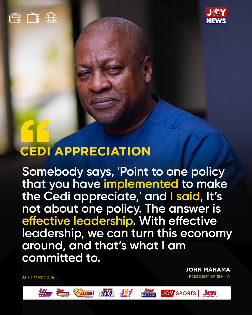 Cedi Appreciation: It's not about one policy; it is about effective leadership - President Mahama responds to Bawumia's challenge #JoyNews