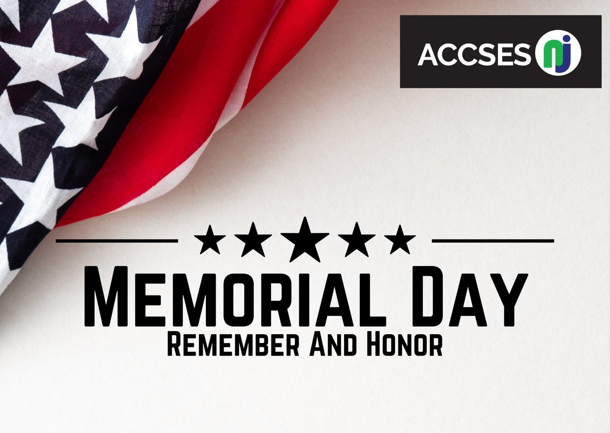 Memorial Day Holiday Closure Notice

As we pause to honor Memorial Day, a time to remember and reflect on the sacrifices made by our brave servicemen and women, ACCSES NJ will be closed on Monday, May 26, 2025.
Wishing you a safe and meaningful holiday, Your friends at ACCSES NJ