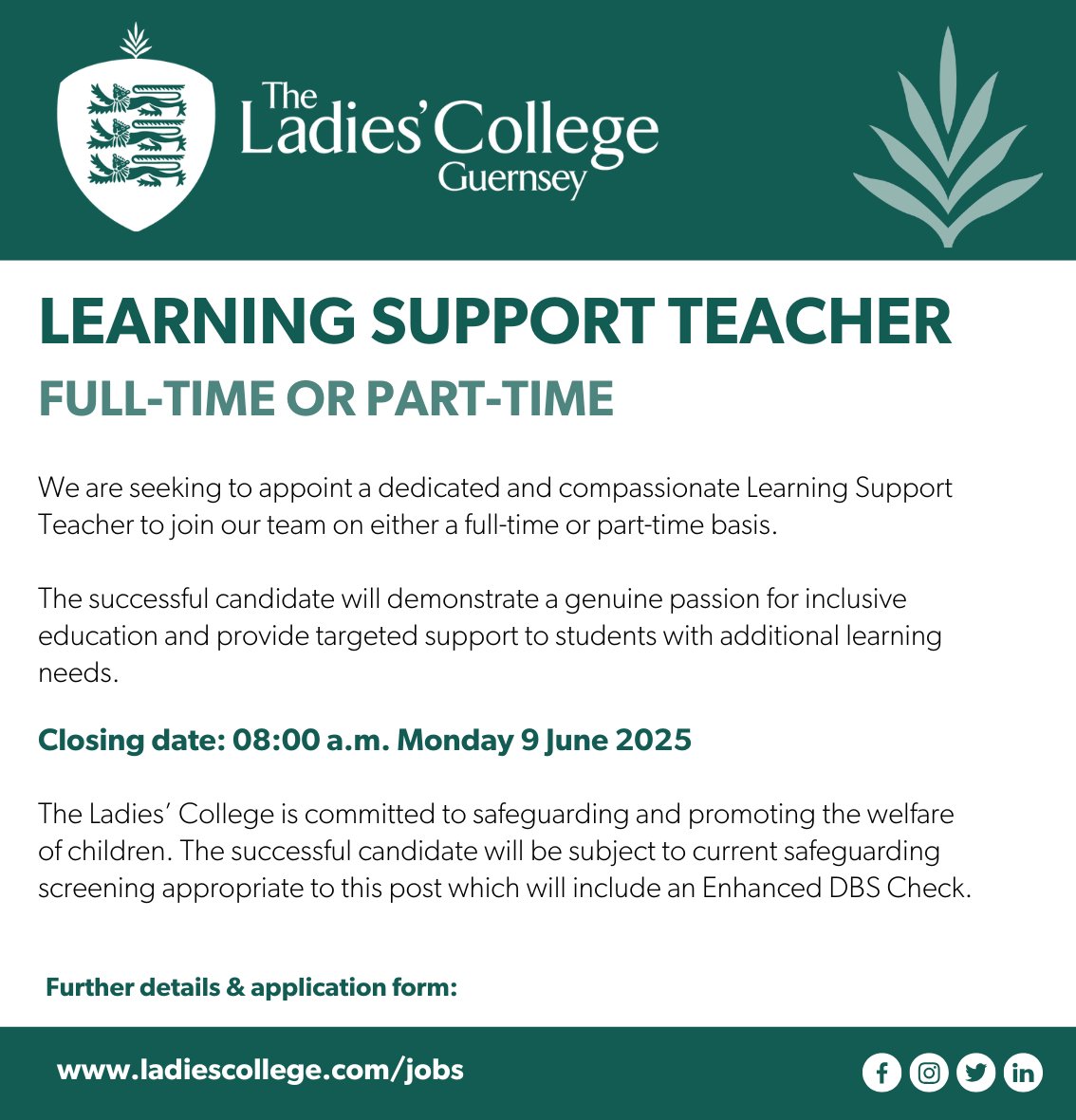 Vacancy: Learning Support Teacher. We are seeking to appoint a dedicated and compassionate Learning Support Teacher to join our team on either a full-time or part-time basis.
Closing date: 08:00, Monday 9th June 2025. 

See website for more details 

ladiescollege.com/jobs