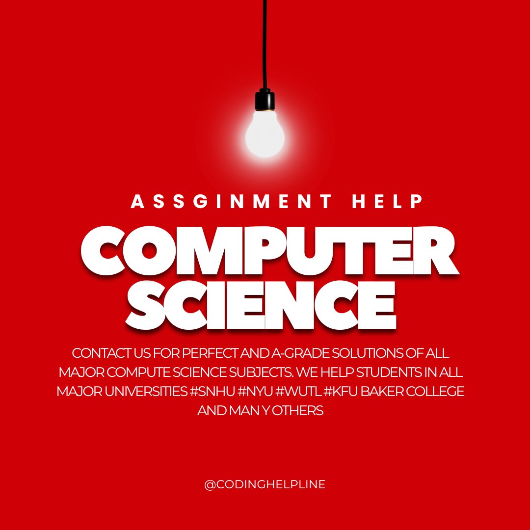 CodingHelpLine's tweet image. contact us for perfect and a-grade solutions of all major compute science subjects. We help students in all major universities #SNHU #NYU #WUTL #KFU Baker College and man y others