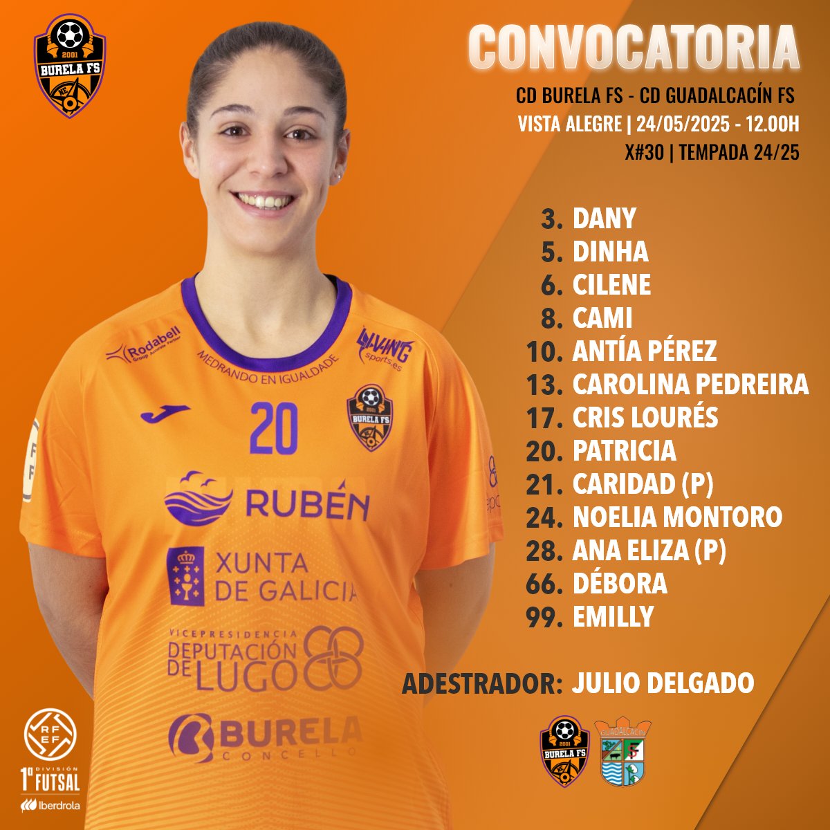 CD Burela FS (@burelafs) on Twitter photo 📝 ¡Convocadas!
🗓️ Sábado, 24 de maio
⏰ 12:00h
🆚 <a href="/GuadaFSF/">Guadalcacin FSF</a>
🥅 Vista Alegre
📺 <a href="/live_vuvuzela/">SinopsisVuvuzela</a>
#futsal #burelafs #Pícaras #primeraiberdrola 📝 ¡Convocadas!
🗓️ Sábado, 24 de maio
⏰ 12:00h
🆚 <a href="/GuadaFSF/">Guadalcacin FSF</a>
🥅 Vista Alegre
📺 <a href="/live_vuvuzela/">SinopsisVuvuzela</a>
#futsal #burelafs #Pícaras #primeraiberdrola