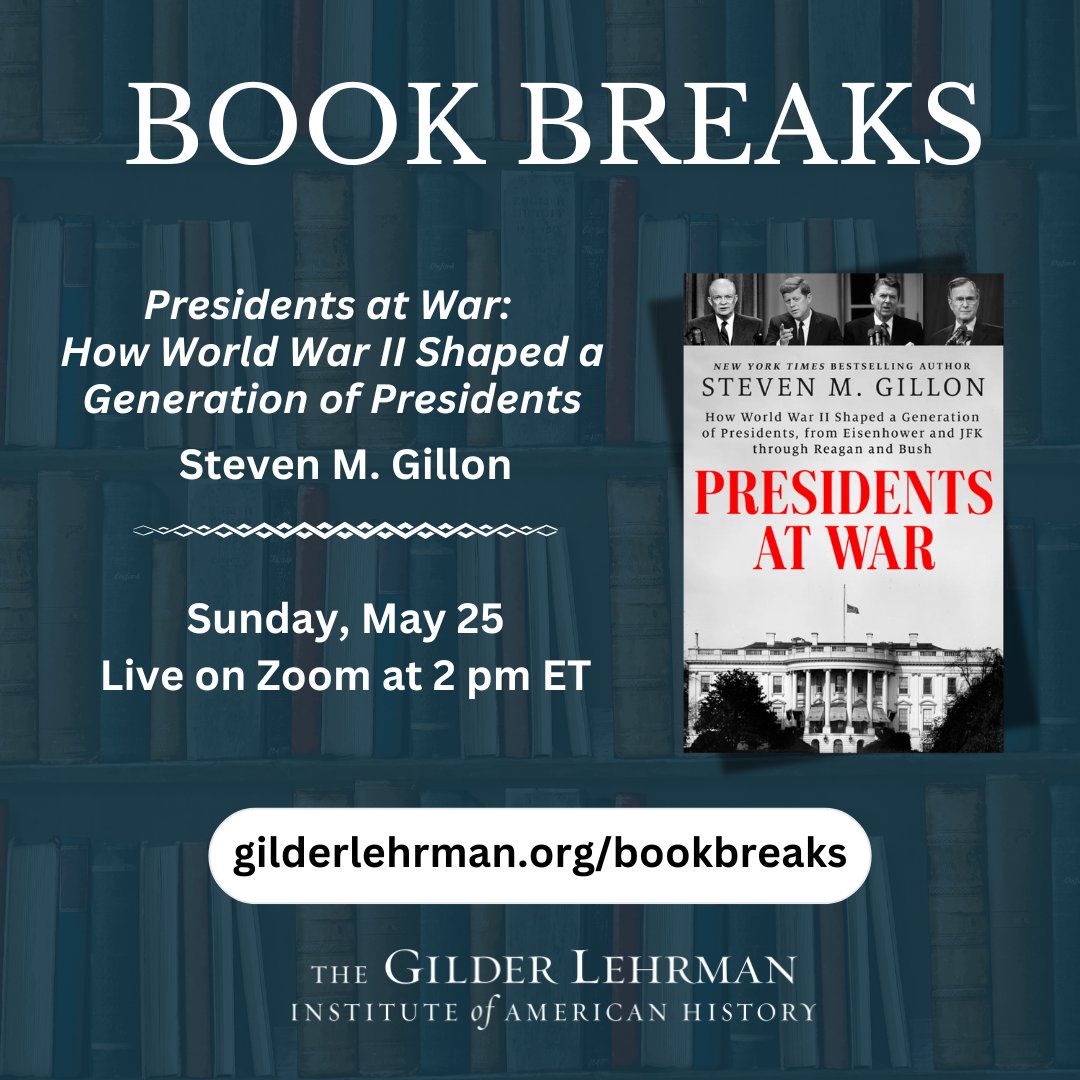 Sunday on #BookBreaks: Steven M. Gillon discusses "Presidents at War: How World War II Shaped a Generation of Presidents, from Eisenhower and JFK through Reagan and Bush." Join us for this free online program at 2 pm ET!

Register: ow.ly/pEc050VXXTy