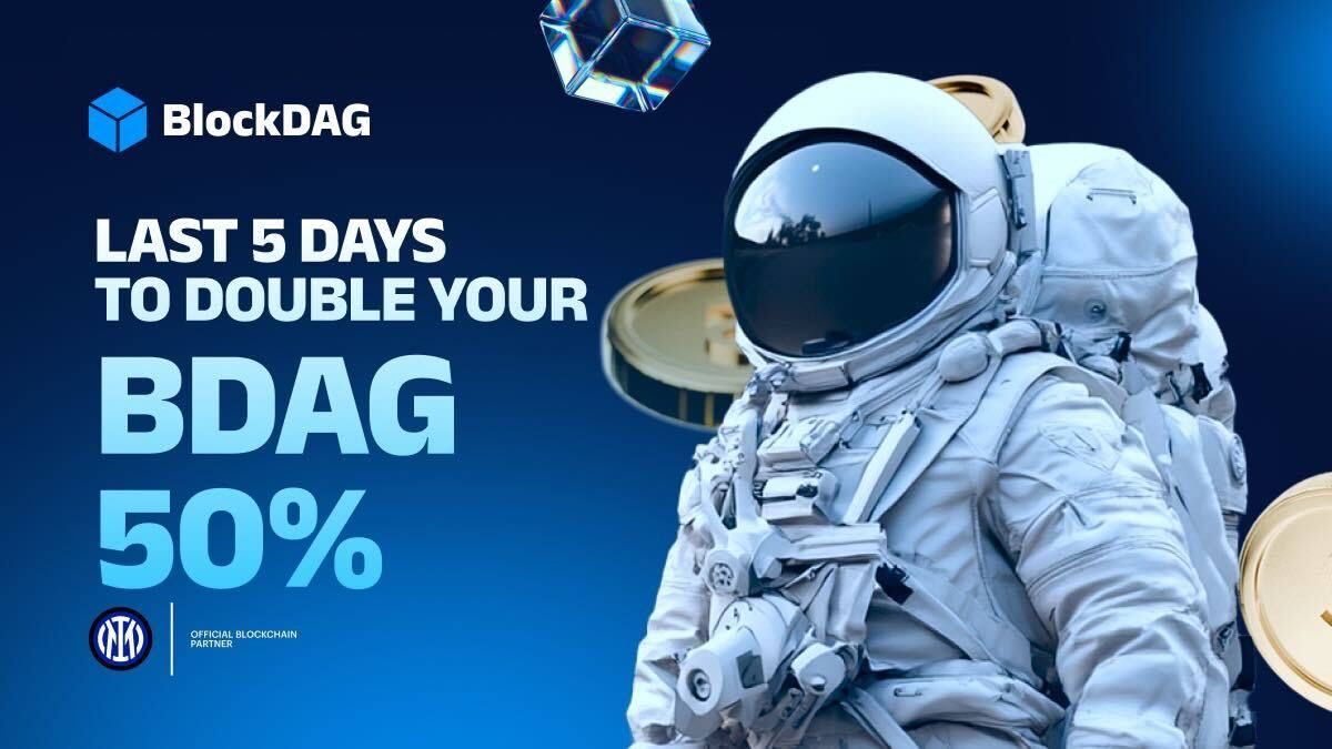 💙Last 5 Days to Double Your BDAG 50% + GO LIVE reveal 13th June!💙

Want to GO BIGGER FOR LESS?💰

👀Already spent $200+?

💸Add HALF of your total💥Get DOUBLE
💥Up to 4x
⏳Ends in 5 days

🚀GAME ON: JUNE 13 = GO LIVE Reveal
📣20 exchange listings announced
🛡$0.0020 price