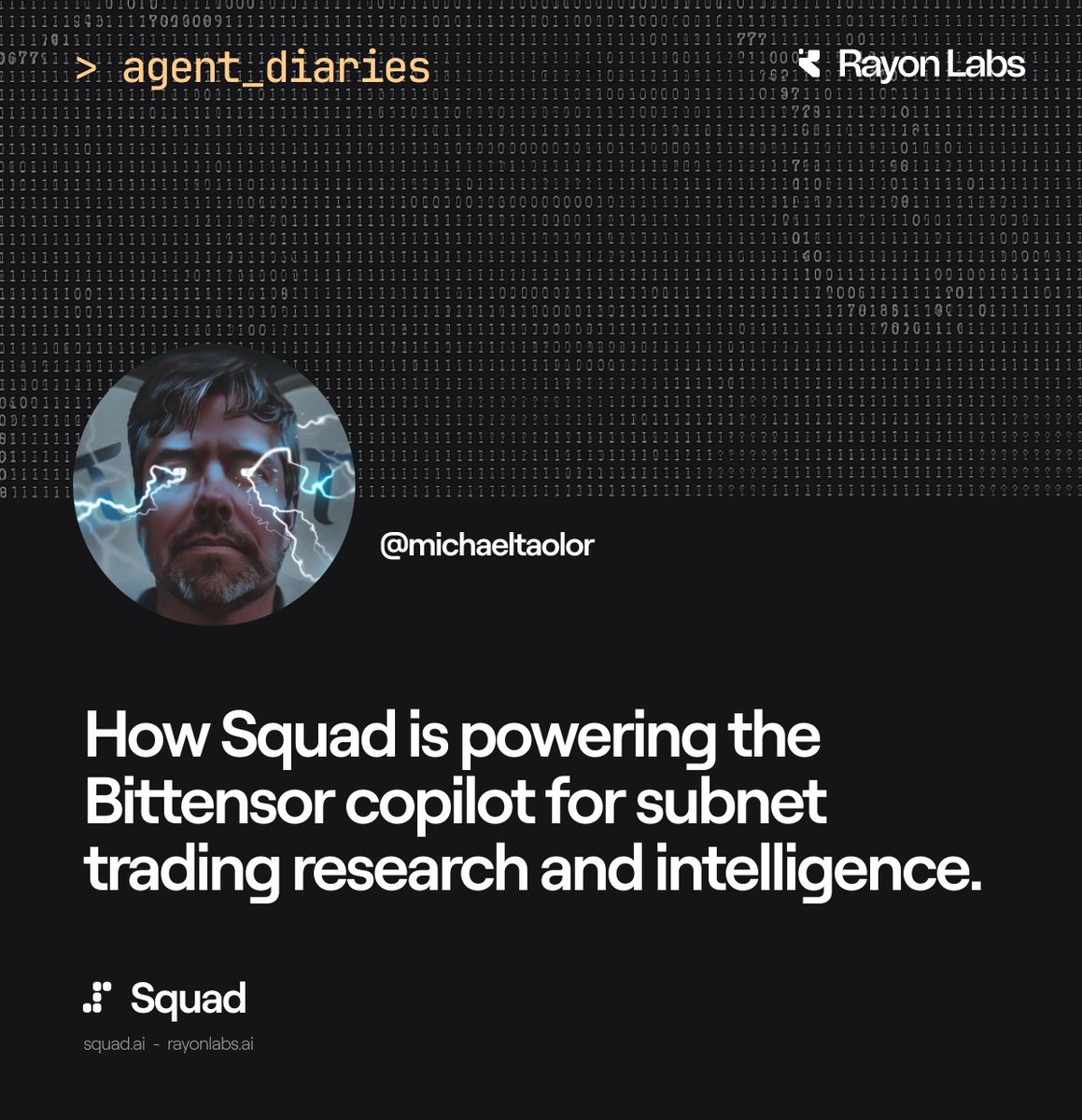 Rayon Labs (@rayon_labs) on Twitter photo Here's how Squad.ai is powering the Bittensor Copilot for trading research and intelligence 🔬🧠
In the first episode of Agent Diaries, we chat to the team behind <a href="/michaeltaolor/">Michael Taolor ⚡️ (τ , τ)</a>, to dive into how they built it, why Squad, and their future plans. ⬇️
<a href="/sqd_ai/">Squad | AI Agents</a> Here's how Squad.ai is powering the Bittensor Copilot for trading research and intelligence 🔬🧠
In the first episode of Agent Diaries, we chat to the team behind <a href="/michaeltaolor/">Michael Taolor ⚡️ (τ , τ)</a>, to dive into how they built it, why Squad, and their future plans. ⬇️
<a href="/sqd_ai/">Squad | AI Agents</a>