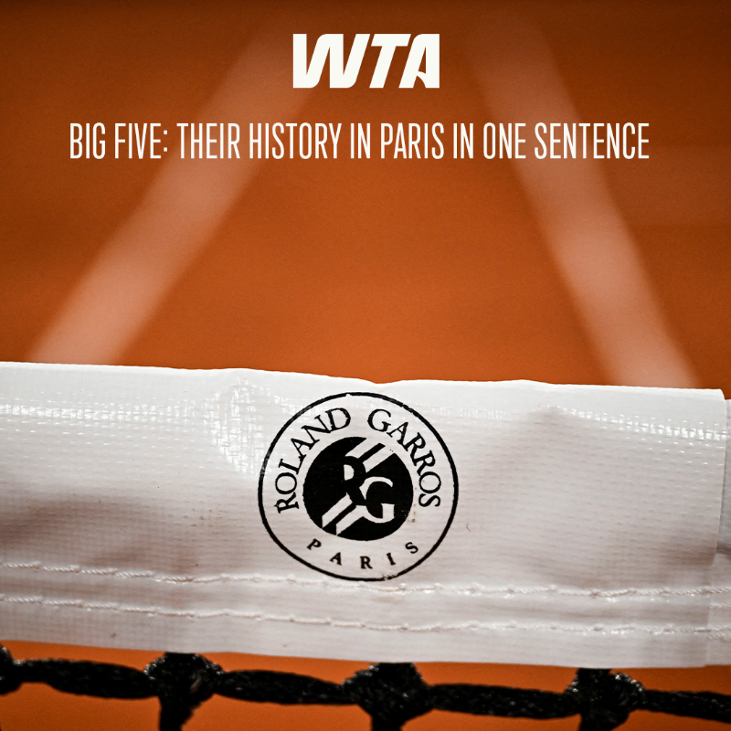 WTA's tweet photo. Big Five: Their history in Paris in one sentence 🧱

#RolandGarros