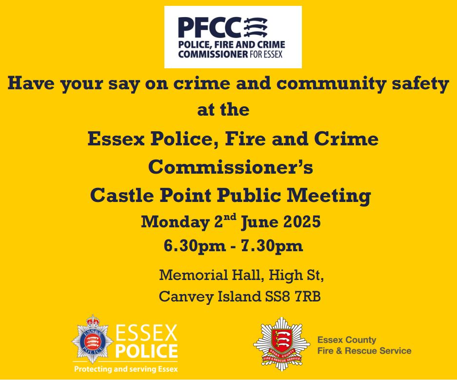 The PFCC for Essex is inviting residents from across  Castle Point district to attend a community safety public meeting on Monday 2nd June, Canvey War Memorial Hall, High Street, Canvey Island, SS8 7RB, 6.30pm to 7.30pm.
For more visit: ow.ly/BRPB50VXOXI