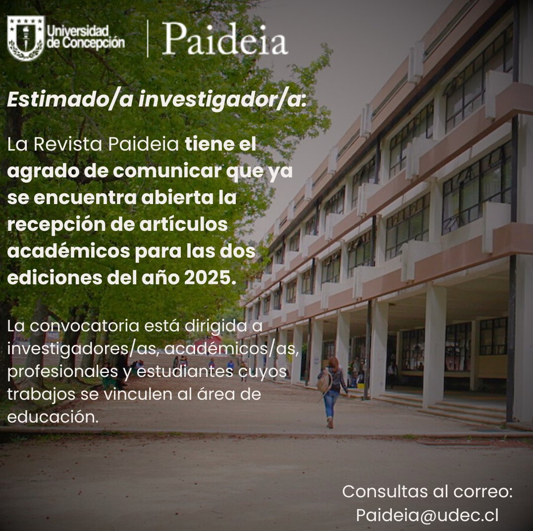 Recuerda que la Revista Paideia de educación UdeC tiene abierta la recepción de artículos académicos para el año 2025 📕🖋️.  #Investigación #Educación #Universidad