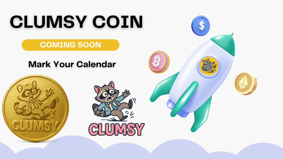 CoinClumsy's tweet photo. ClumsyCoin is blasting off soon!
Get ready for the most chaotic meme coin in the galaxy
Stay tuned. Stay clumsy. Stay ready.
Visit: https://t.co/fQXAkaSdOR
Follow us @CoinClumsy
#ClumsyCoin #CLUMS #ComingSoon #MemeCoinLaunch #Web3Fun #CryptoDrop #MoonMission #CryptoWithCharacter https://t.co/RPyAujwZb6