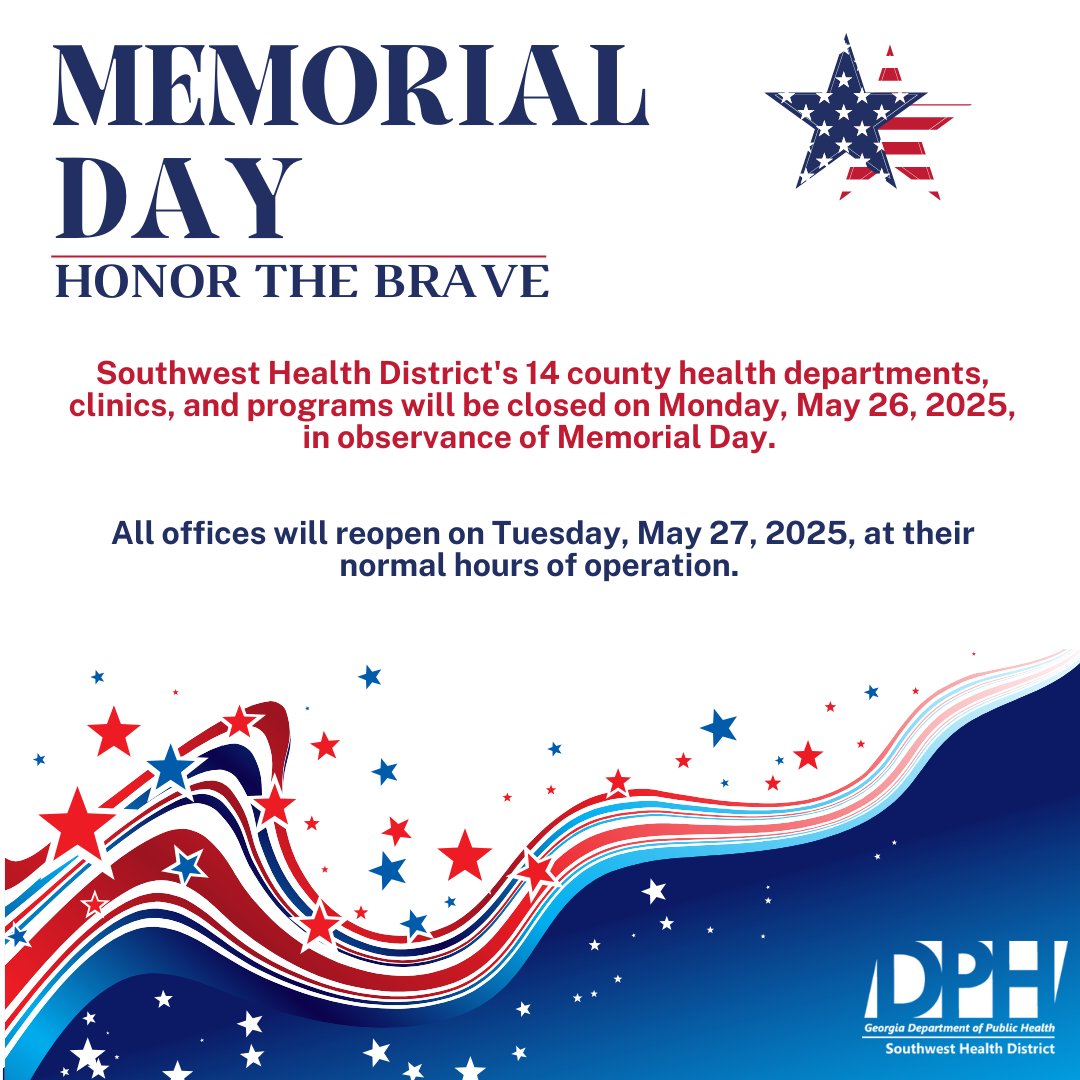 Southwest Health District's 14 county health departments, clinics, and programs will be closed on Monday, May 26, 2025, in observance of Memorial Day.  All offices will reopen on Tuesday, May 27, 2025, at their normal hours of operation.