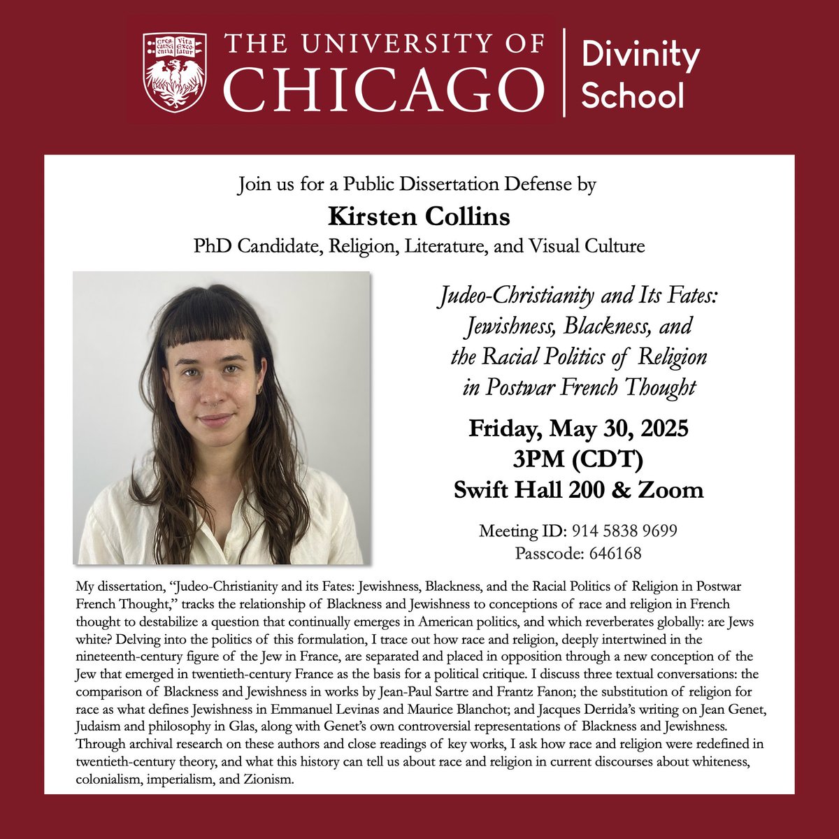Next Friday—Join us for a public dissertation defense by Kirsten Collins (PhD Candidate, Religion, Literature, and Visual Culture): Judeo-Christianity and Its Fates: Jewishness, Blackness, and the Racial Politics of Religion in Postwar French Thought on May 30, 1PM (CDT).
#Public