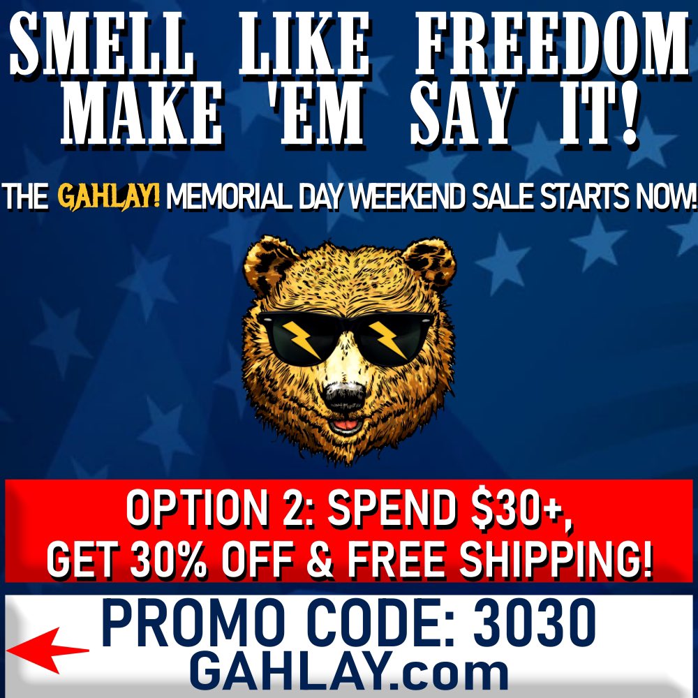 🇺🇸 GAHLAY.com Memorial Day Weekend Sale 🇺🇸

🎆 Option 1: Spend $25+ ➡️ 25% OFF (Code: 2525) 
🎇 Option 2: Spend $30+ ➡️ 30% OFF (Code: 3030)

Make ‘Em Say It all weekend (and Summer) long!
🛒 Shop now • GAHLAY.com •  Ends Monday!
