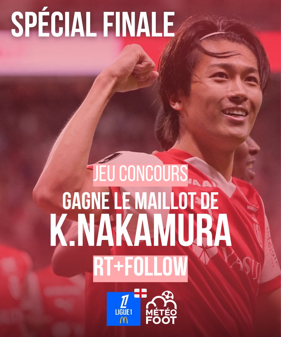 Mรฉtรฉo Foot Maps Infos & Stats (@meteofootmaps) on Twitter photo ๐ฅ CONCOURS FLASH 24H !
ร l'occasion de la Finale de la Coupe de France, TENTEZ de GAGNER le maillot du Stade de Reims de K.NAKAMURA !
๐ RT et Like โฅ๏ธ ce post
๐ FOLLOW <a href="/Ligue1_ENG/">Ligue 1 English</a> et <a href="/MeteoFootMaps/">Mรฉtรฉo Foot Maps Infos & Stats</a>
โ๏ธ Reponds "KEITO" en commentaires
๐ Tirage au sort DEMAIN 20H !
#Ligue1 ๐ฅ CONCOURS FLASH 24H !
ร l'occasion de la Finale de la Coupe de France, TENTEZ de GAGNER le maillot du Stade de Reims de K.NAKAMURA !
๐ RT et Like โฅ๏ธ ce post
๐ FOLLOW <a href="/Ligue1_ENG/">Ligue 1 English</a> et <a href="/MeteoFootMaps/">Mรฉtรฉo Foot Maps Infos & Stats</a>
โ๏ธ Reponds "KEITO" en commentaires
๐ Tirage au sort DEMAIN 20H !
#Ligue1