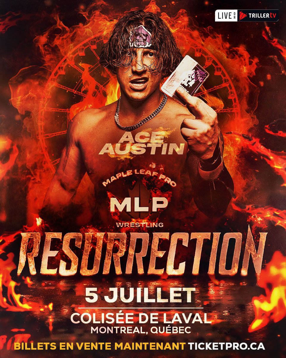 He's a magical talent and a former three-time TNA X-Division Champion and now <a href="/The_Ace_Austin/">Ace Austin 🤘🏼♠️ エース・オースティン</a> is coming to MAPLE LEAF PRO for #MLPResurrection in Montreal on July 5!

TICKETS ON SALE NOW at Ticketpro.ca!
tproqc.ticketpro.ca/en/pages/16514…

Watch LIVE on <a href="/Triller_TV/">TrillerTV</a>!