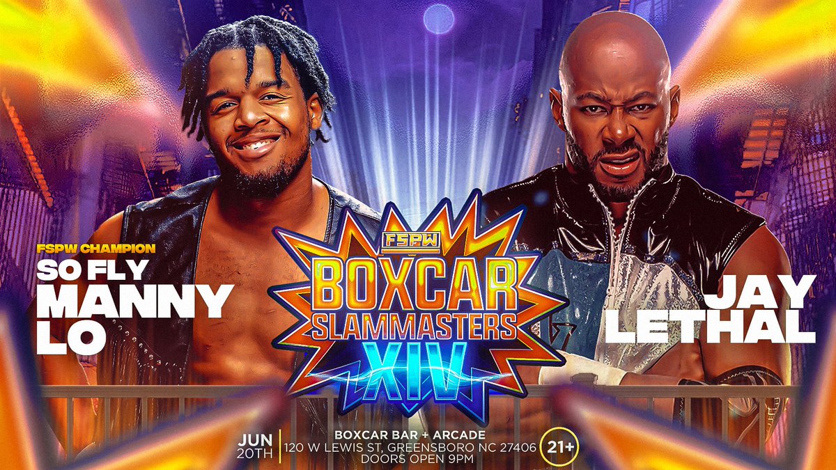 FSPWrestling's tweet image. BCSM14 Match Announcement! FSPW Champion SoFly Manny Lo defends against 2x ROH World Champion Jay Lethal! Don’t miss this! 21+ only!
FSPW Boxcar Slam Masters 14
Friday June 20, 2025
Boxcar Bar & Arcade
Greensboro, NC
21+ Show doors 9PM/ Bell 10 PM
🎟️ firestarpro.eventbrite.com
