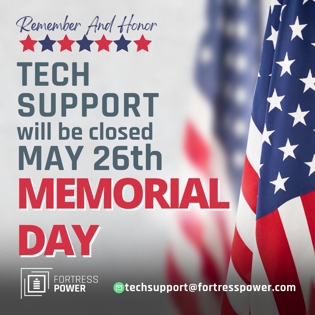 Fortress Power (@fortress_power) on Twitter photo This Memorial Day, on May 26th, our offices will be closed. 🇺🇸
If you need urgent assistance, our team is still here for you at techsupport@fortresspower.com — we'll do our best to respond as quickly as possible. This Memorial Day, on May 26th, our offices will be closed. 🇺🇸
If you need urgent assistance, our team is still here for you at techsupport@fortresspower.com — we'll do our best to respond as quickly as possible.