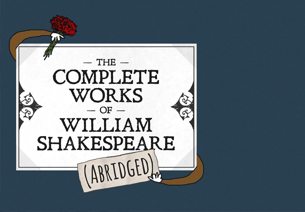 Don't miss your chance to see The Complete Works of William Shakespeare (Abridged) [Revised] [Again]. Tickets are still available but they're going fast! ⁣
 onthestage.tickets/show/otter-val…