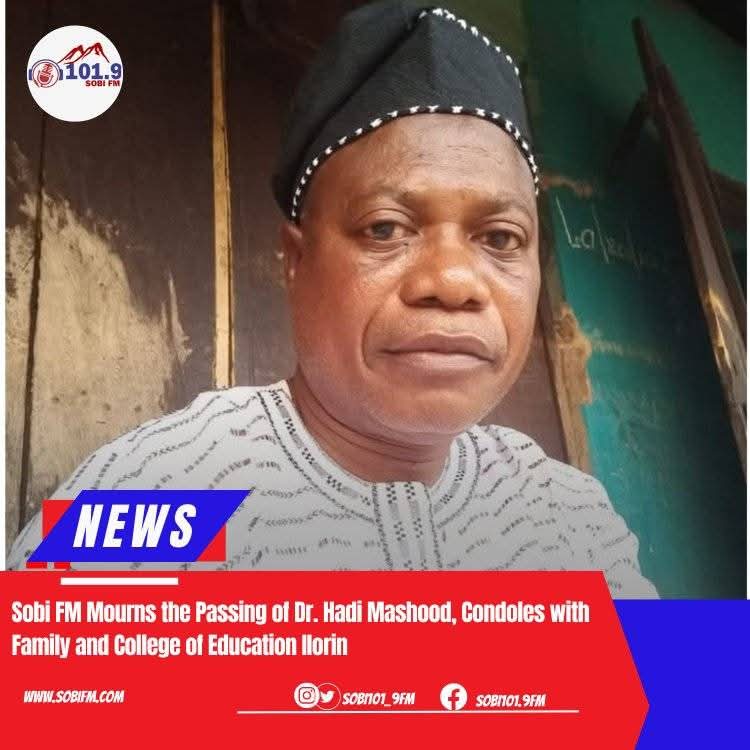 Sobi FM Mourns Passing of Dr. Hadi Mashood, Condoles with Family and College of Education Ilorin

facebook.com/share/15JhLBT9…