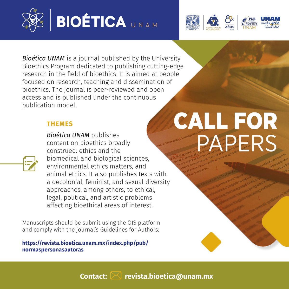 Bioetica UNAM calls for the reception of academic articles. We invite researchers, professionals and academics to submit original and unpublished papers to enrich the debate and the production of knowledge in the field of bioethics.
Check the Authors Guidelines: