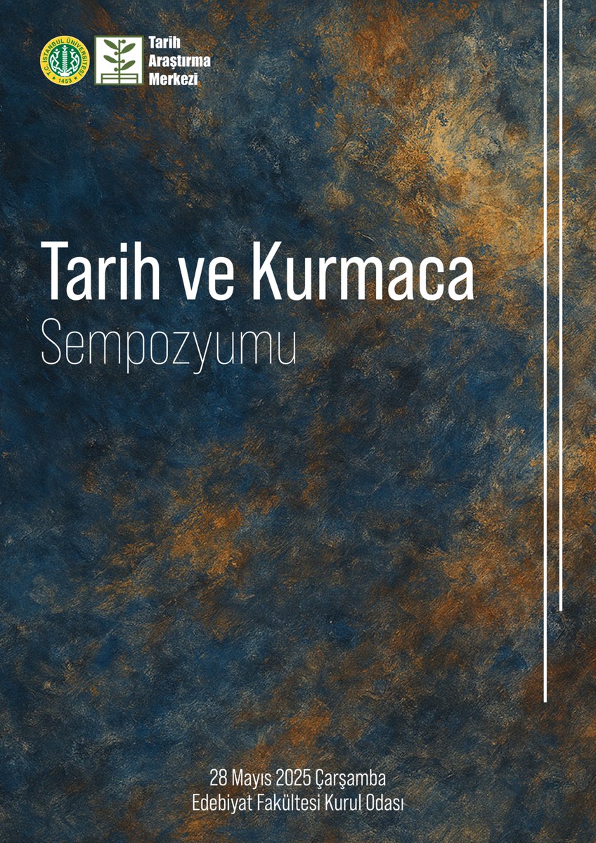 Tarih Araştırma Merkezi tarafından düzenlenecek olan Tarih ve Kurmaca Sempozyumu'na katılımlarınızı bekliyoruz.

📍İÜ Edebiyat Fakültesi Kurul Odası
🗓️28 Mayıs 2025 Çarşamba 

Program için: …tirmamerkezi-edebiyat.istanbul.edu.tr/tr/_