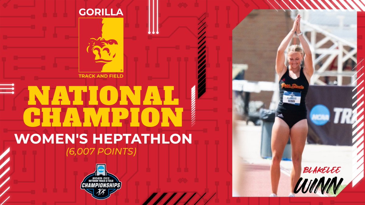 PittStGorillas's tweet photo. 🚨NATIONAL CHAMPION🚨

Blakelee Winn captures the 2025 NCAA Division II Women's Heptathlon National Championship 🦍💪

Winn posts a new school record 6,007 total points in the event. https://t.co/L3z0eokChx