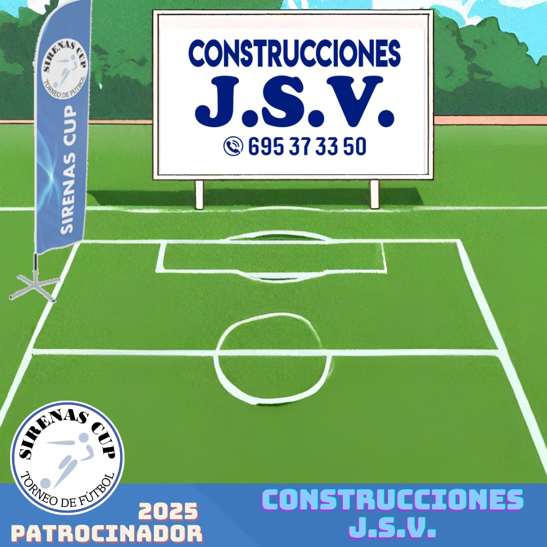Contamos con CONSTRUCCIONES JSV como patrocinador del torneo Sirenas Cup 2025 👏🏻👏🏻⚽️🥅