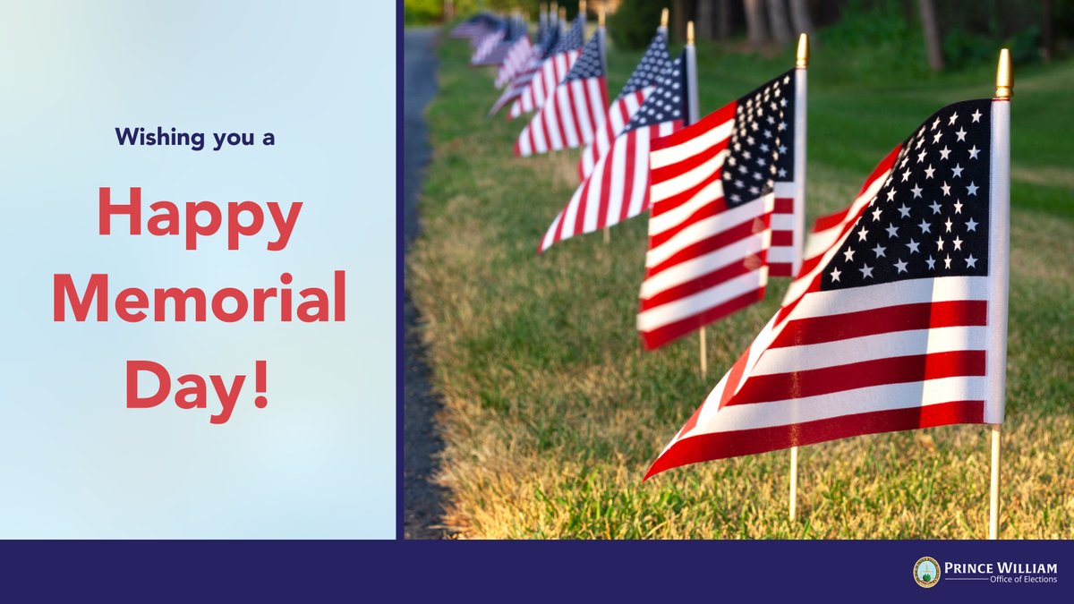 PWCVotes's tweet image. Happy Memorial Day from the PWC Office of Elections!
Our main office and Early Voting site are closed for the holiday. We will reopen at 8:30 AM on Tuesday, May 27. #MemorialDay2025