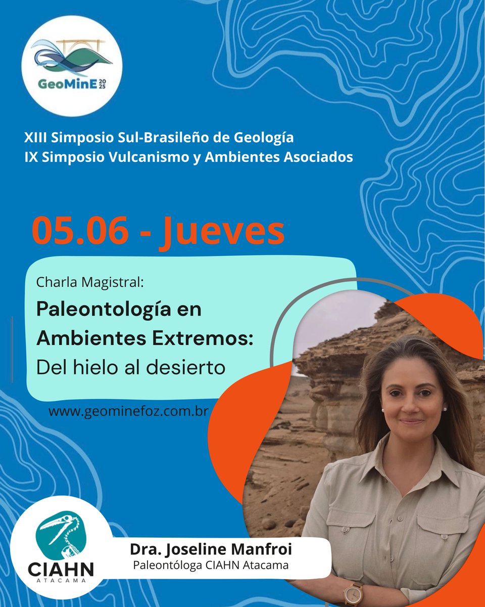Corporación Paleontológica (@ciahnatacama) on Twitter photo ⛏️ 🏔️🏜️ Paleontología en Ambientes Extremos: Del hielo al desierto
✅Nos alegra contarles que el próximo 05/06, nuestra investigadora <a href="/josimanfroi/">Joseline Manfroi</a> expondrá en @geominefoz en Foz de Iguaçu - Brasil.
🌐Más información sobre el evento, disponible en geominefoz.com.br ⛏️ 🏔️🏜️ Paleontología en Ambientes Extremos: Del hielo al desierto
✅Nos alegra contarles que el próximo 05/06, nuestra investigadora <a href="/josimanfroi/">Joseline Manfroi</a> expondrá en @geominefoz en Foz de Iguaçu - Brasil.
🌐Más información sobre el evento, disponible en geominefoz.com.br