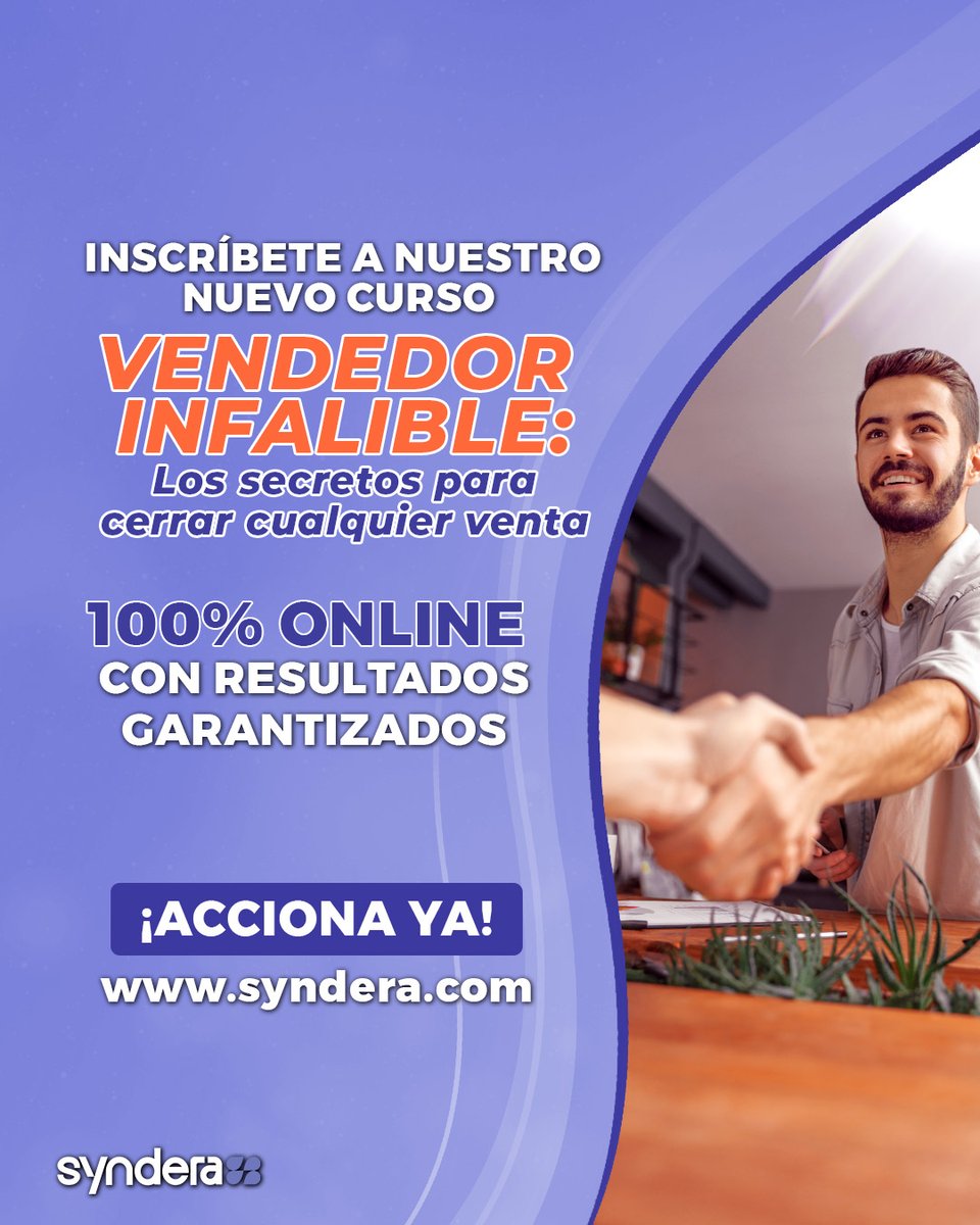 _Syndera_'s tweet photo. Vuélvete un vendedor infalible 🤝 y consigue cerrar cualquier venta para ganar más 💵
No te pierdas nuestro nuevo curso Online 💻 y aprende métodos probados para triunfar🏆

Conoce más aquí 👉 https://t.co/ApJ0z7Qxv7

#cursosenlínea #soysyndera #aprendeaplicatransforma #ventas https://t.co/uY4rTuvTCW
