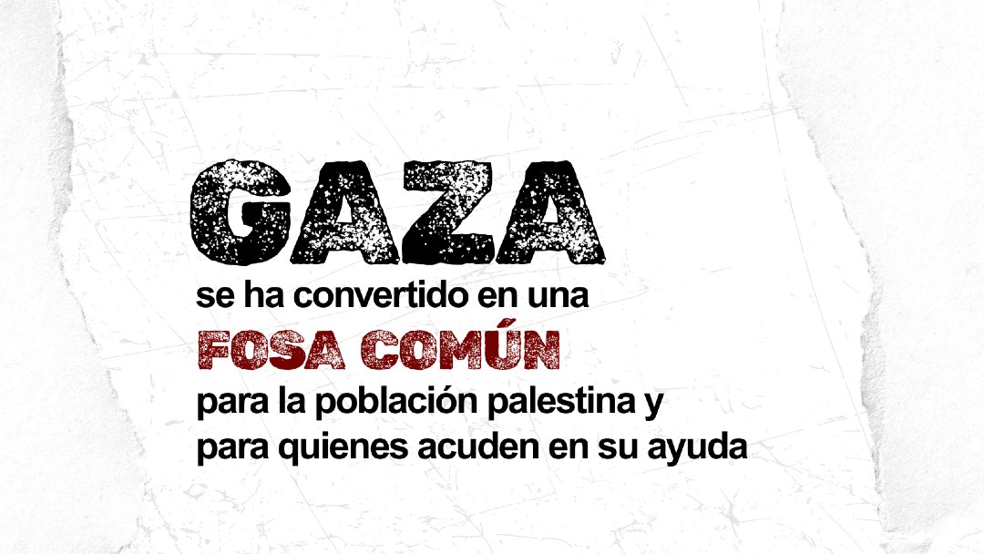 #Gaza se ha convertido en una fosa común para la población palestina y para quienes les brindan ayuda.

📢📢 📢 ¡Basta ya de usar los alimentos, las medicinas y la ayuda humanitaria como armas de guerra!