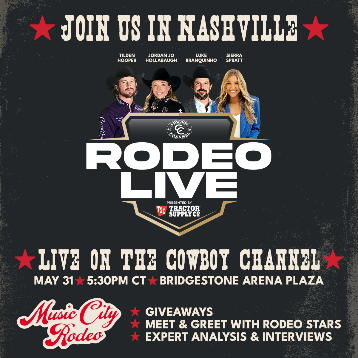 Music City Rodeo (@musiccityrodeo_) on Twitter photo Make sure you're at Rodeo Plaza next Saturday! <a href="/Cowboy_Channel/">The Cowboy Channel</a>'s RodeoLive! presented by <a href="/TractorSupply/">Tractor Supply</a> will be taking over, broadcasting an onsite experience featuring celebrity guests, expert analysis and unrivaled storytelling live ahead of the final round! Don't miss it! Make sure you're at Rodeo Plaza next Saturday! <a href="/Cowboy_Channel/">The Cowboy Channel</a>'s RodeoLive! presented by <a href="/TractorSupply/">Tractor Supply</a> will be taking over, broadcasting an onsite experience featuring celebrity guests, expert analysis and unrivaled storytelling live ahead of the final round! Don't miss it!