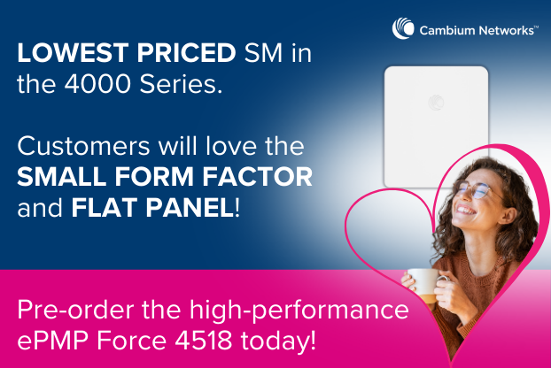Interference? Meet its worst nightmare.

The ePMP Force 4518 delivers laser-sharp signal and 18 dBi of “don’t-even-try-it” performance.

Contact your distributor: bit.ly/3wFL4fp

#ePMP #FixedWireless #CambiumNetworks