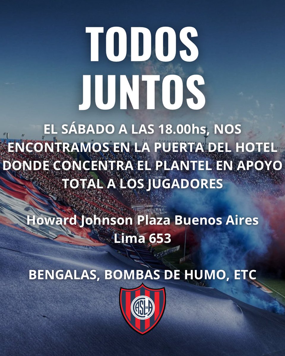 🔵🔴 Autoconvocatoria de hinchas de #SanLorenzo en apoyo al plantel 

📍 Hotel Howard Johnson - Lima 653
👉 Sábado 18hs

🎉 Habrá bengalas, bombas de humo y todo el apoyo de la gente.