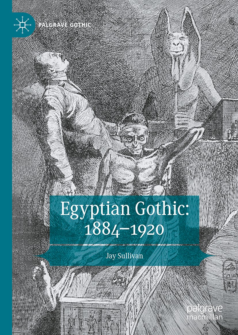 The Egyptian Gothic consists of novels &amp; stories about ancient Egyptian mummies returning to life to seek retribution or romance as well as cursed object tales. Now mostly forgotten, from the 1880s to the 1920s it was more popular than the vampire genre. link.springer.com/book/978303196…