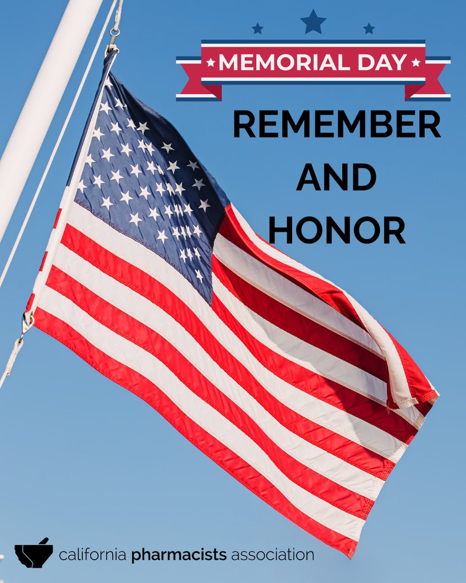 This Memorial Day, the California Pharmacists Association pauses to honor and remember the service members who lost their lives in defense of our nation.
We extend our deepest gratitude to those who made the ultimate sacrifice, and we hold their families and loved ones in our