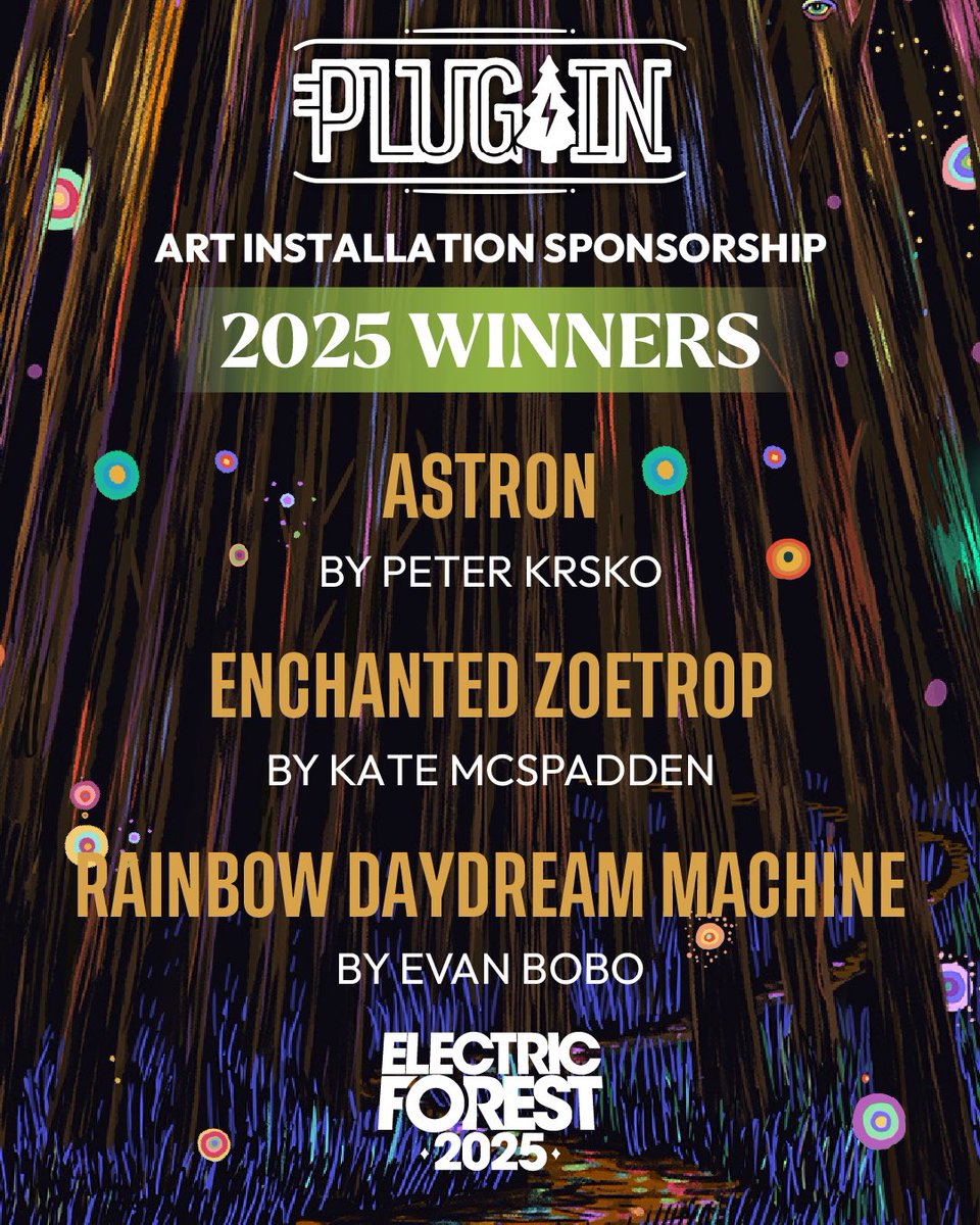 Sherwood Forest bends again. The 2025 Art Installation Sponsorship winners have arrived:
🌲 Peter Krsko
🌀 Kate McSpadden
👁️ Evan Bobo

For 13 years, the Plug In Program has summoned fresh visions to The Forest. Explore the wonder: electricforest.com/plug-in-progra…