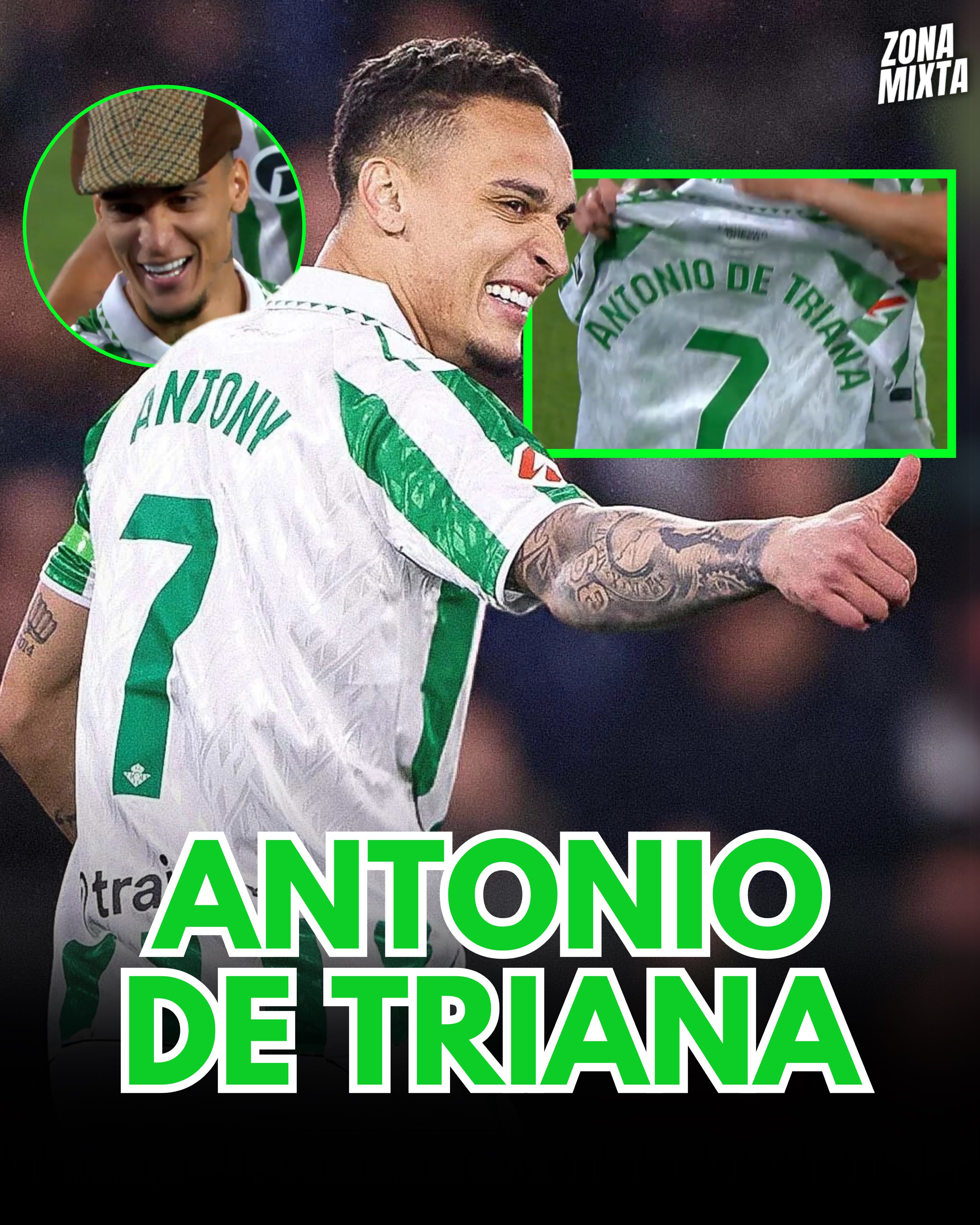 Zona Mixta on X: "💚 ANTONIO DE TRIANA https://t.co/OVATm05bU7" / X