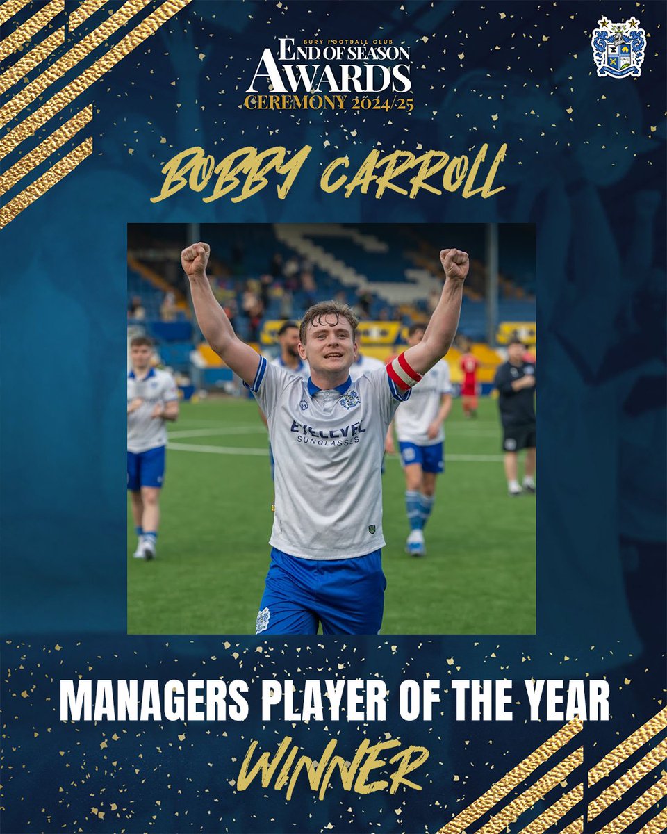 ⚪🔵 2024/25 End of Season Awards 

🏆 Managers Player  

👤 Bobby Carroll

#BuryFC | #PartOfIt