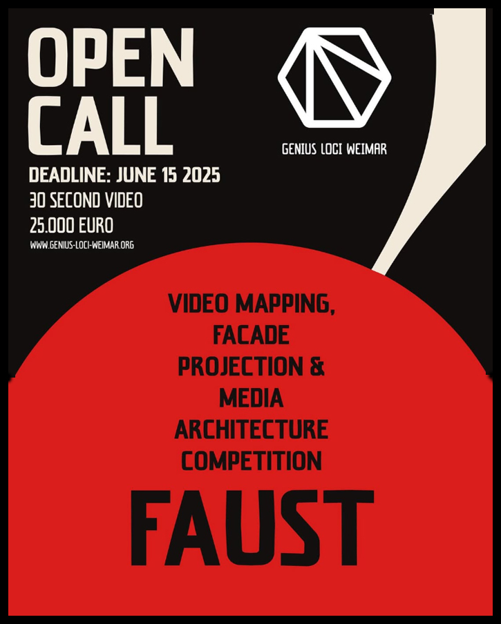 GENIUS LOCI WEIMER FESTIVAL
International Deadline: June 15, 2025 – Genius Loci Weimar is looking for innovative ideas for the projection festival from the 05-07 September 2025! This years theme will be Goethe’s literary masterpiece FAUST… Visit artdeadline.com/ops/genius-loc…