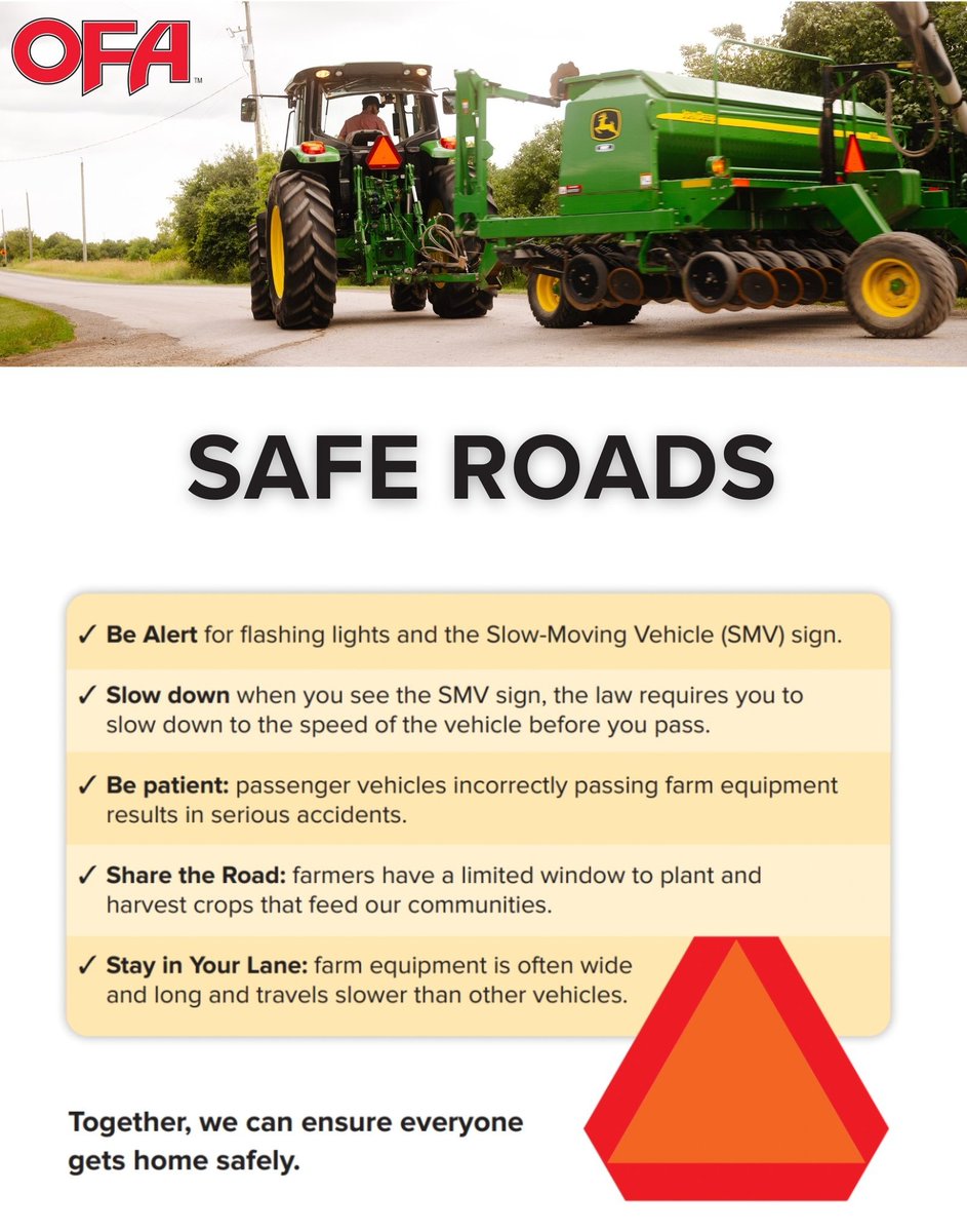 🚜 OFA is reminding everyone to stay alert and patient when sharing the road with farm equipment. Slow down. Be patient. Stay safe. Let’s work together to ensure everyone gets home to their loved ones.🌱 #ruralON  #ontag 🌾