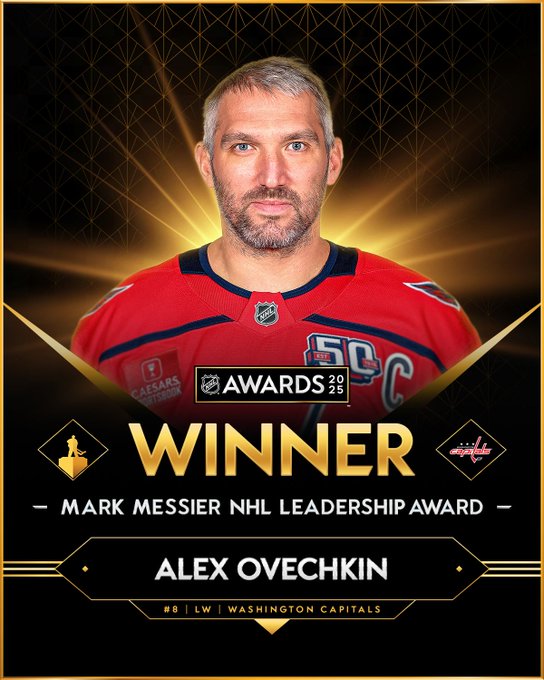 Top: A cutout of Alex Ovechkin's headshot photo. 

Middle to bottom: The 2025 NHL Awards logo. Below this is gold and white text that reads "Winner. Mark Messier NHL Leadership Award. Alex Ovechkin. #8 | LW | Washington Capitals". To the left is a cutout of the Mark Messier NHL Leadership Award and to the right is the Capitals logo on a dark background.  