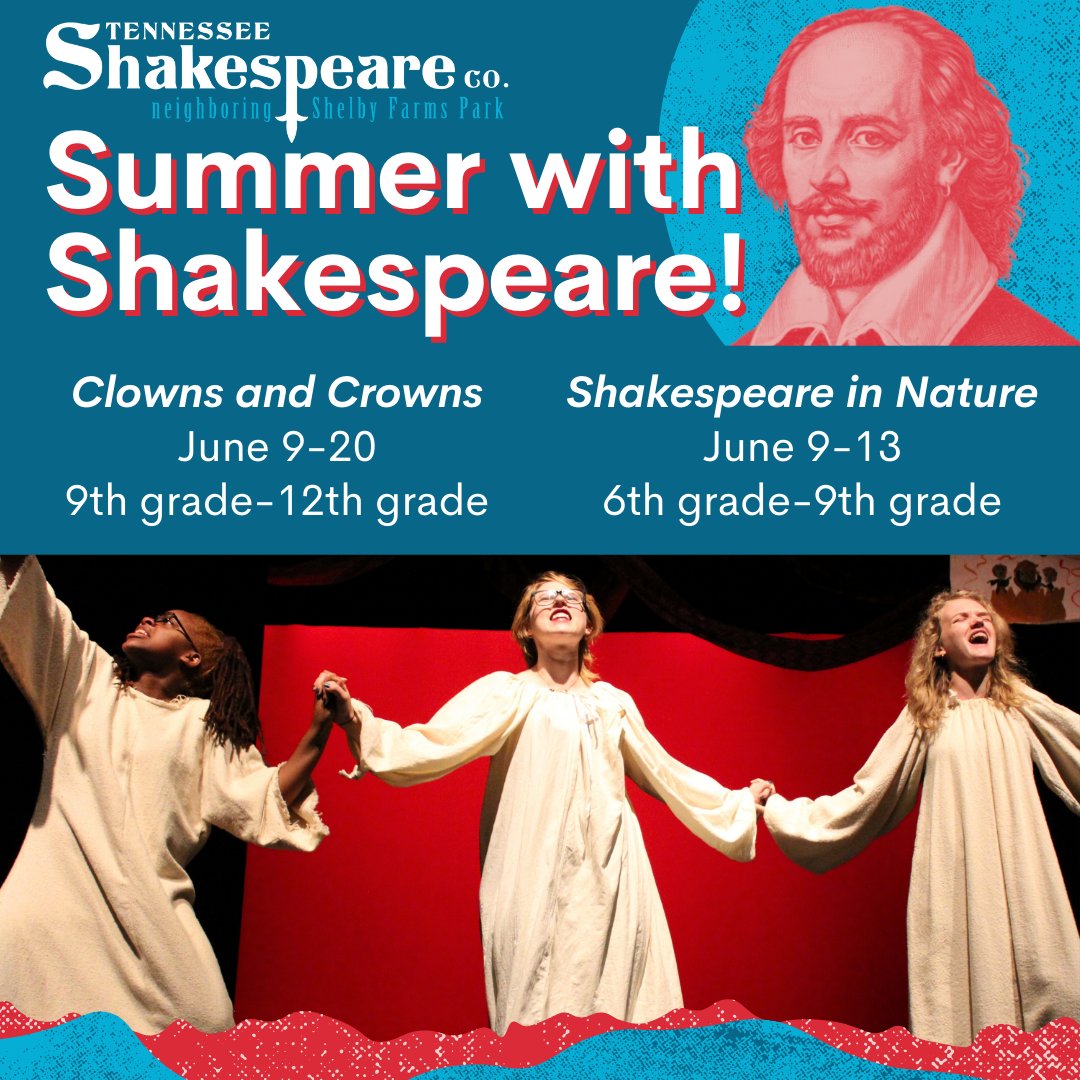 Time is running out! Make sure you register your camper for the CLOWNS AND CROWNS and SHAKESPEARE IN NATURE Summer Camps before next Thursday, May 29, at 11:59 pm!

Find out more about each camp and register here! tnshakespeare.org/education/summ…