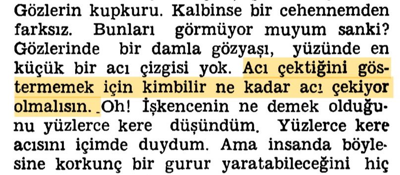 güçlü durma çabası, kuyruğu dik tutmaya çalışmak... bunlar insan için o kadar zor şeyler ki, için yıkılıyor enkaza dönüyorsun ama bunu kimseye anlatamıyorsun. bu suskunluk seni mahvetmeyecek mi sanıyorsun. insan hiç değilse, sevdiklerinin yanında gardını indirebilmeli.