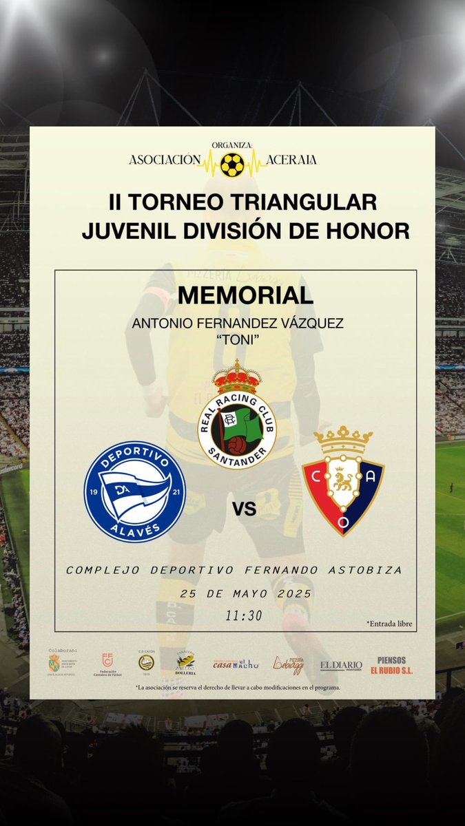 ¡NO PARAMOS! 
Este domingo os esperamos a todos en este pedazo de torneo. <a href="/RacingCantera/">Cantera | Real Racing Club</a> <a href="/Osasuna/">C. A. OSASUNA</a> <a href="/Alaves/">Deportivo Alavés</a> ¡por ti siempre, Toni! 💛 - ASOCIACIÓN ACERALA.