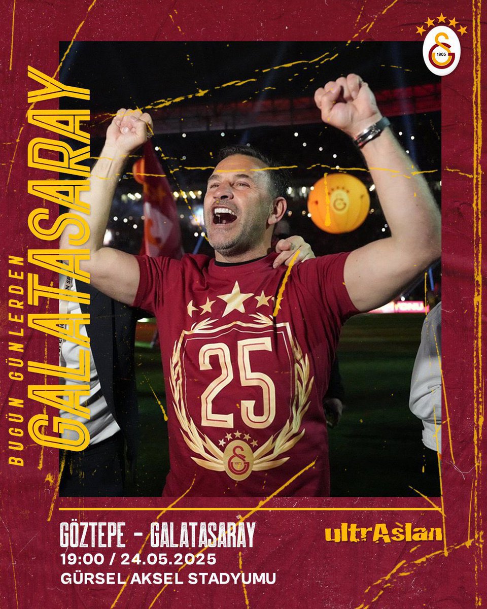 #BugünGünlerdenGALATASARAY 💪

🏆 Trendyol Süper Lig 2024-2025 Şamil Ekinci Sezonu
🗓️ 37. Hafta
⚽ Göztepe
📆 24.05.2025
⏰ 19.00
🏟️ Gürsel Aksel Stadyumu
📲 #GÖZVGS