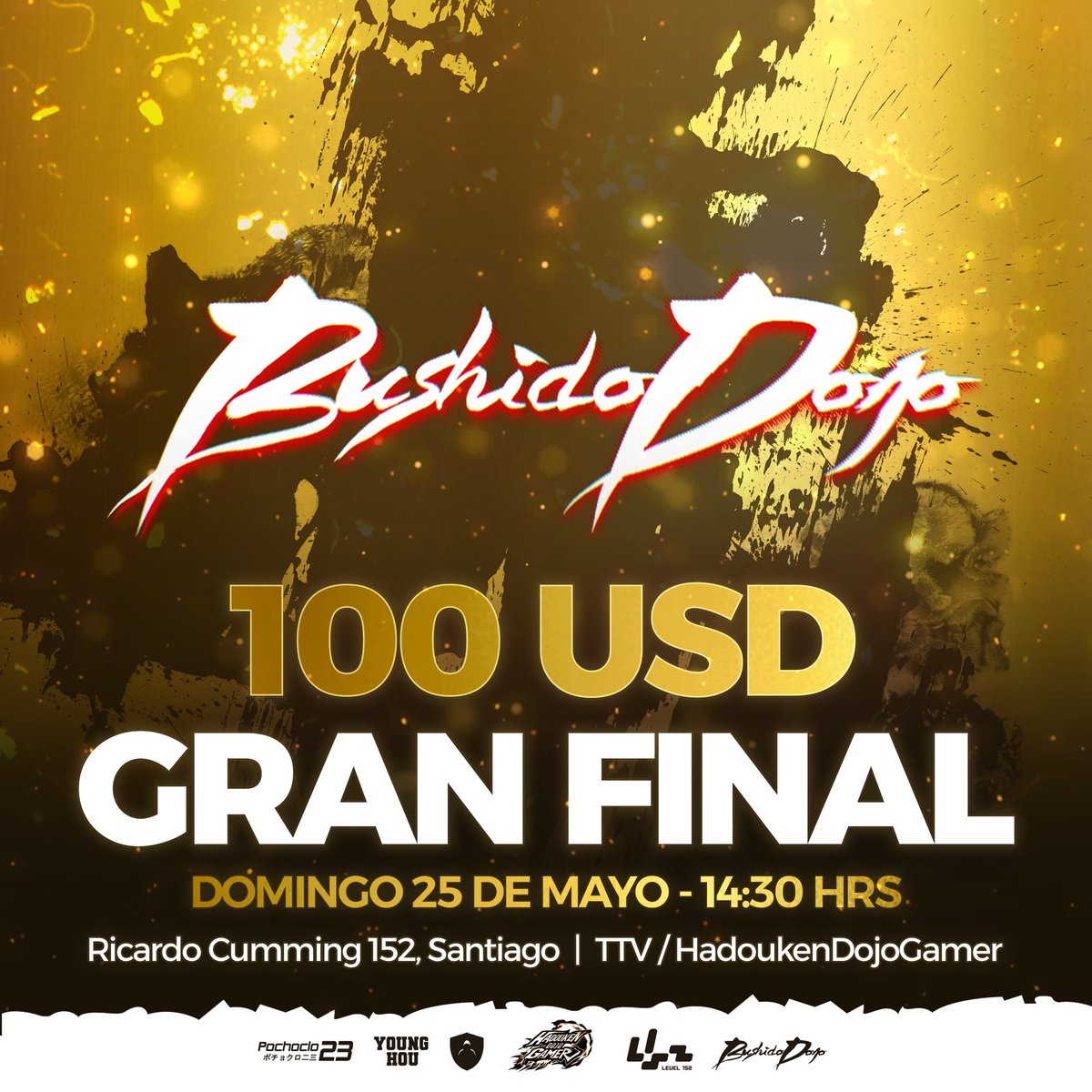 HadoukenDojoGamer (@hdgteam_) on Twitter photo 🏅 2 DÍAS PARA LA FINAL 🏅
📍 Domingo 25 de Mayo - Ingreso de asistentes desde las 13:00 hrs
📆 @level_152_gamerbar , Av Ricardo Cumming 152
📺 ttv / Hadoukendojogamer
💴 <a href="/HDGTeam_/">HadoukenDojoGamer</a> : 200 usd
💵 <a href="/blackesportsfgc/">BLACK ESPORTS</a> : 100 usd
💶 @bushidodojoesports : 100 usd 🏅 2 DÍAS PARA LA FINAL 🏅
📍 Domingo 25 de Mayo - Ingreso de asistentes desde las 13:00 hrs
📆 @level_152_gamerbar , Av Ricardo Cumming 152
📺 ttv / Hadoukendojogamer
💴 <a href="/HDGTeam_/">HadoukenDojoGamer</a> : 200 usd
💵 <a href="/blackesportsfgc/">BLACK ESPORTS</a> : 100 usd
💶 @bushidodojoesports : 100 usd