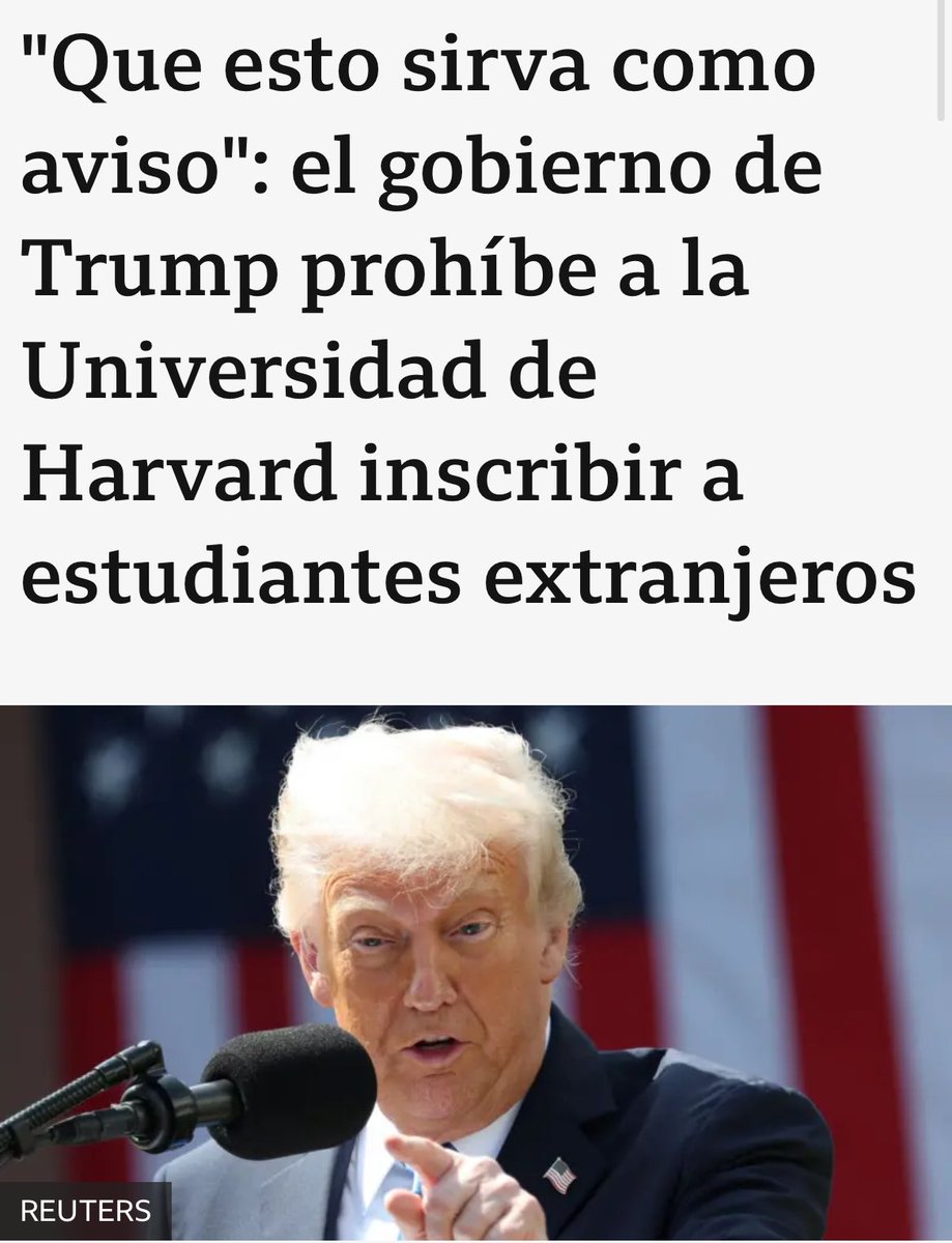 Hay algo que no se está diciendo sobre Trump y Harvard. ¿En qué clase de país un presidente puede prohibir a una universidad inscribir a estudiantes por su origen o sus creencias? En Estados Unidos, la “democracia” más sobrevalorada del mundo
