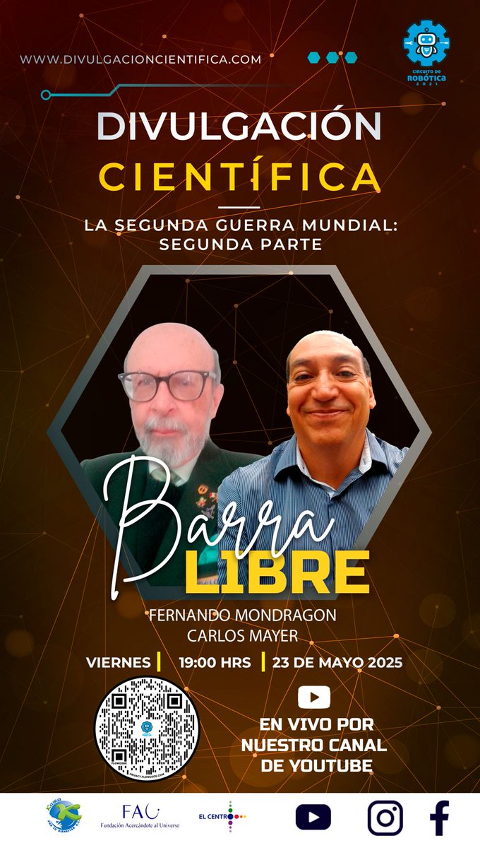Hoy viernes 23 de mayo, en punto de las 19:00 horas, en la Barra Libre Histórica, La Segunda Guerra Mundial, 2a Parte, con Fernando Mondragón y Carlos Mayer, en vivo por nuestro canal de YouTube:
youtube.com/c/CircuitodeRo…
#yoveoinformaciónverificada