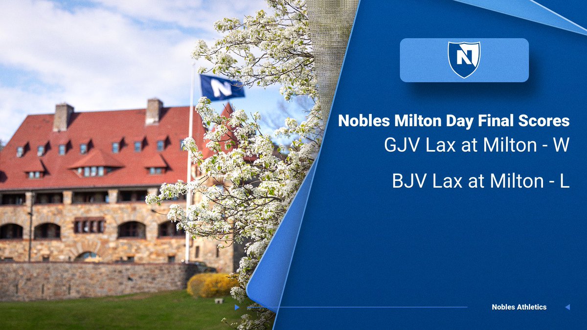 Nobles Milton Day JV Final Scores #NoblesAthletics