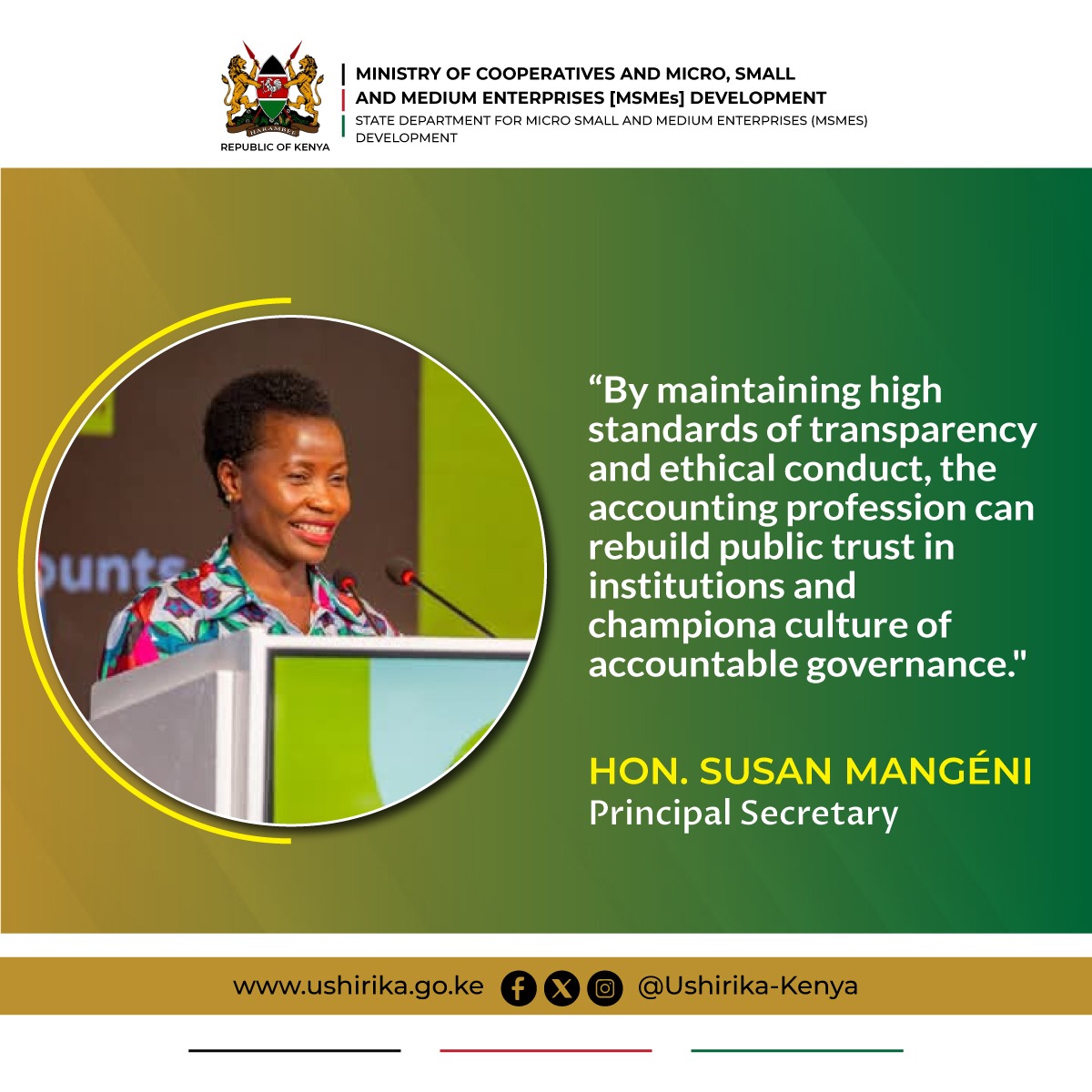 Principal Secretary, @HonSusanMangen1 ~ By maintaining high standards of transparency and ethical conduct, the accounting profession can rebuild public trust in institutions and champion a culture of accountable governance.
#CoopsandMSMEs