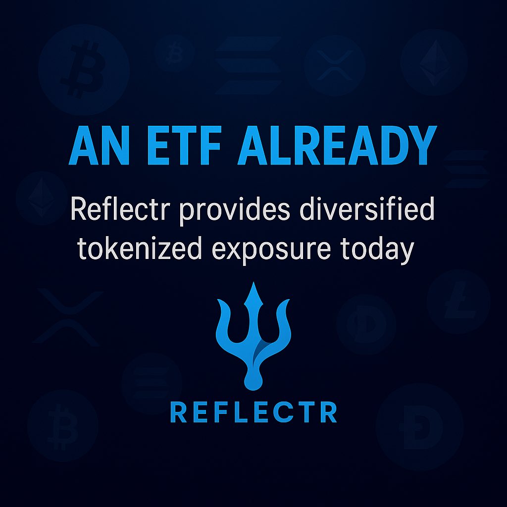 Reflectrtoken's tweet image. **“Still waiting for ETFs? Reflectr already gives you exposure to BTC, XLM, XRP, XCN, DOGE &amp;amp; more—on-chain, in one token. Diversified. Deflationary. Real yield.

AN ETF ALREADY.”**
🔱 $RTR #Reflectr #CryptoETF #DeFi